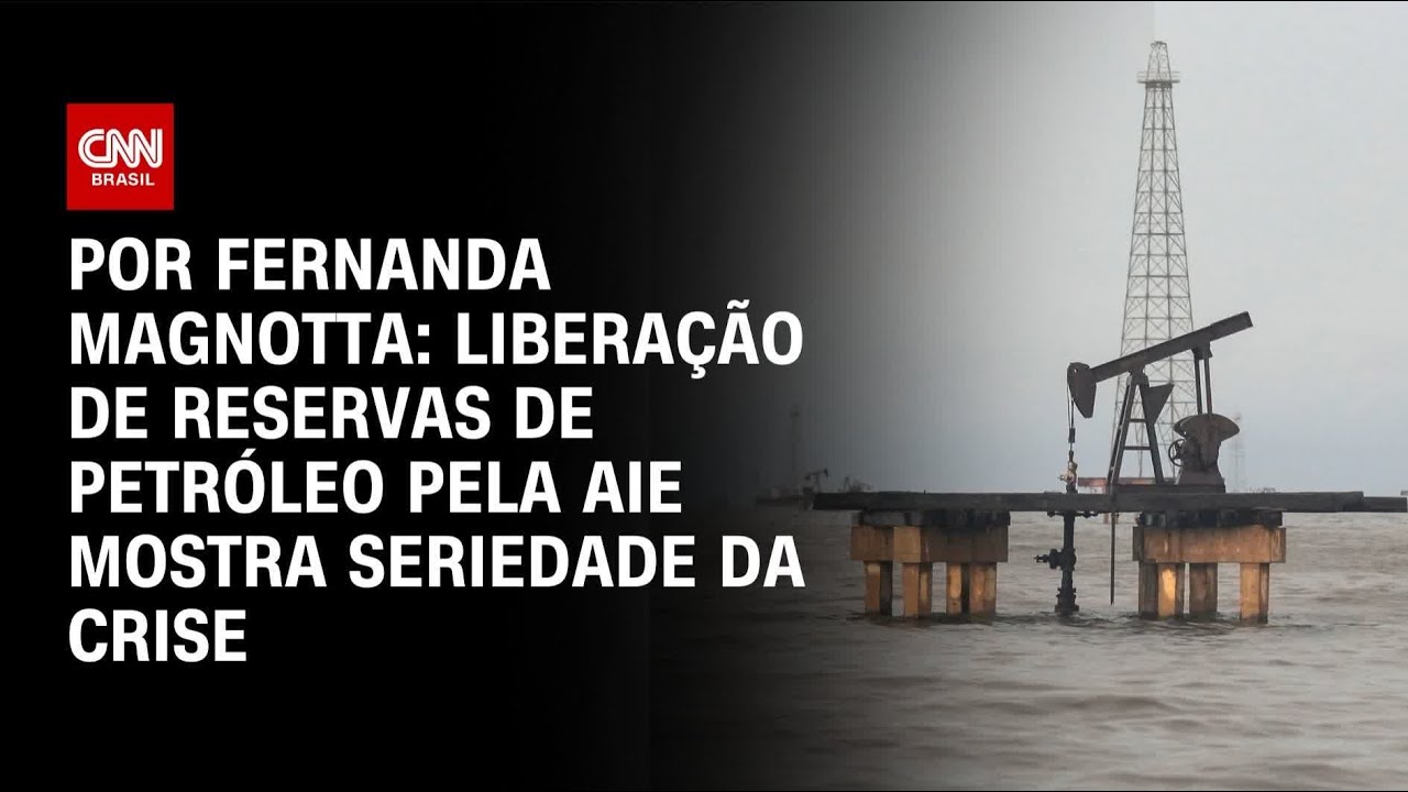 Análise: Liberação de reservas de petróleo pela AIE mostra seriedade da crise | CNN 360°