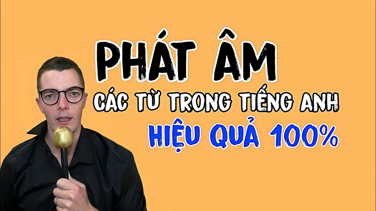 PHỤ ÂM- TAP 1 PHÁT ÂM TRONG TIẾNG ANH