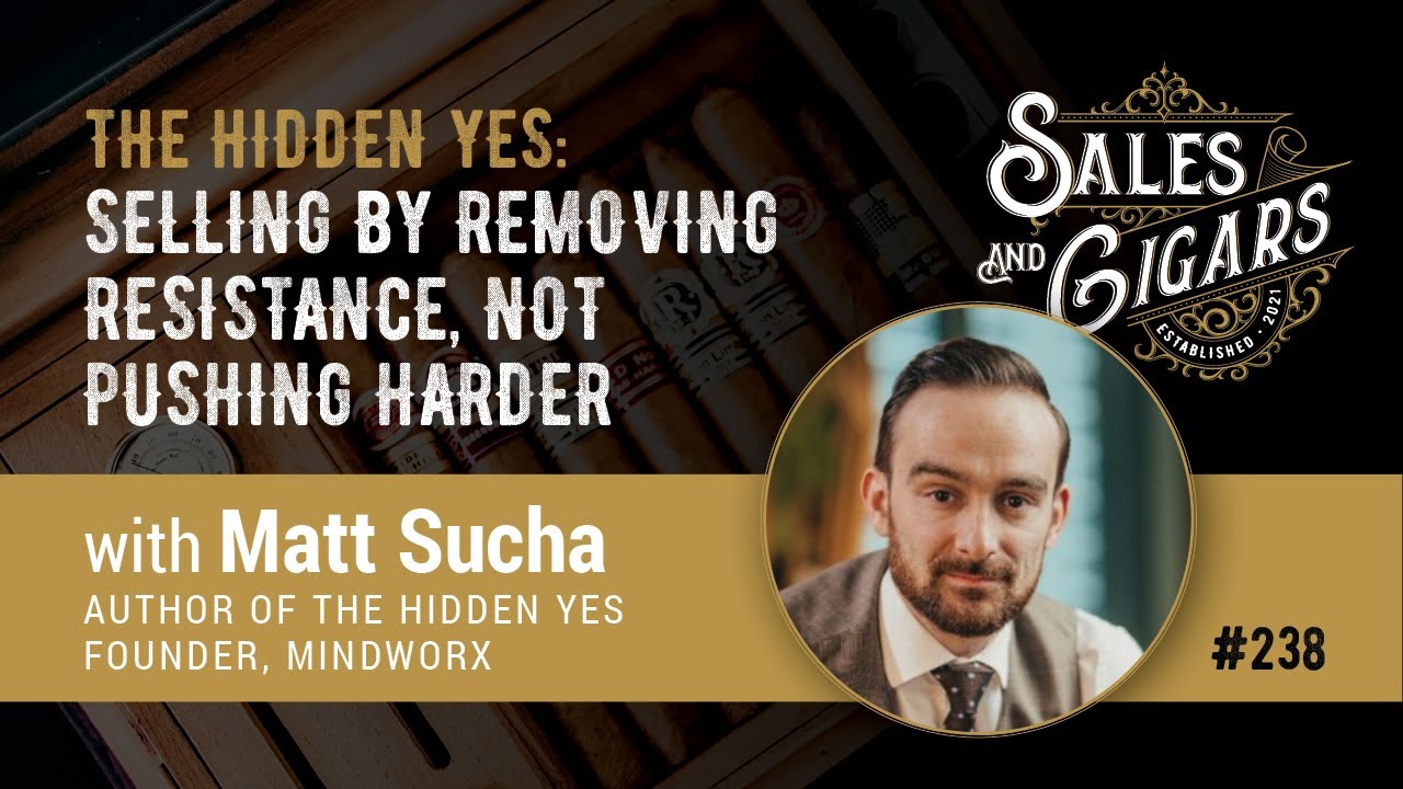 The Hidden Yes: Selling by Removing Resistance, Not Pushing Harder