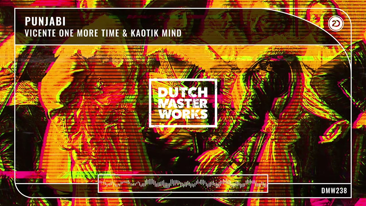 Vicente One More Time & Kaotik Mind - Punjabi (Official Audio)