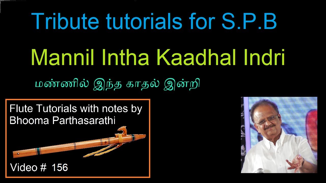 மண்ணில் இந்த காதல் | Mannil indha kadhal Tribute to the great singer S P Balasubramaniam video # 156