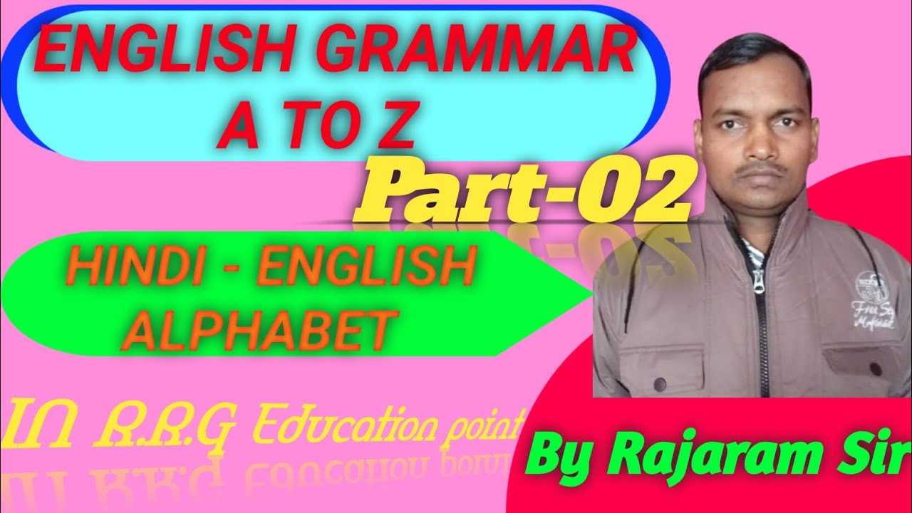    Hindi - English Alphabet | in Simple language | English Grammar 