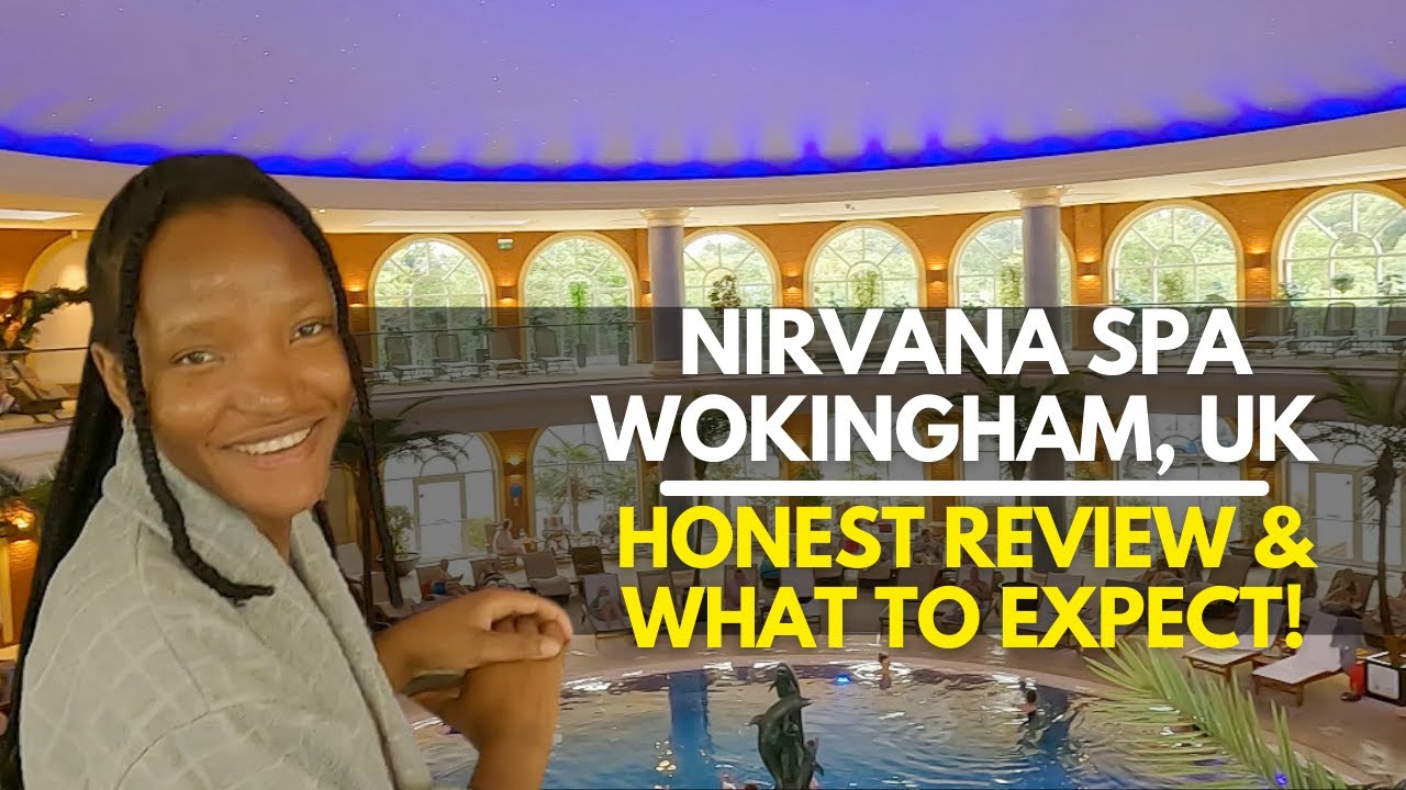 Nirvana Spa Wokingham, UK (Review): My Experience + Insider Tips!