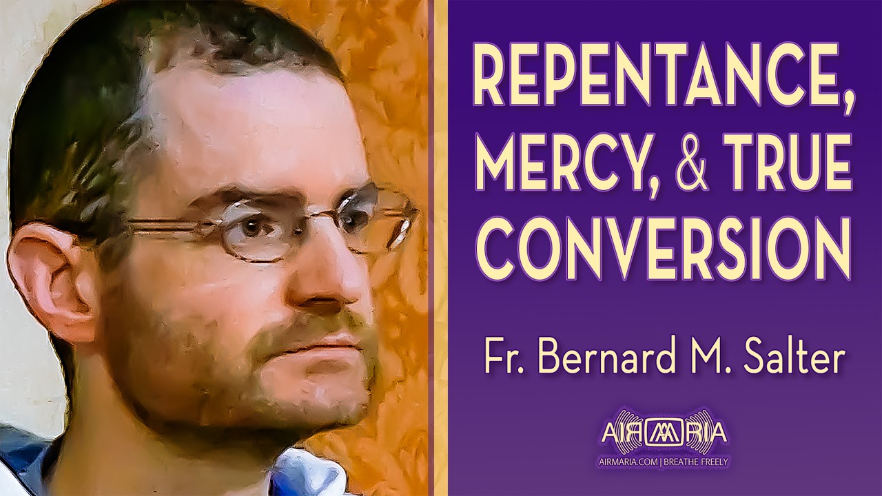 God’s Mercy Requires Repentance: Lessons from the Prodigal Son - Mar 07 - Homily - Fr Bernard