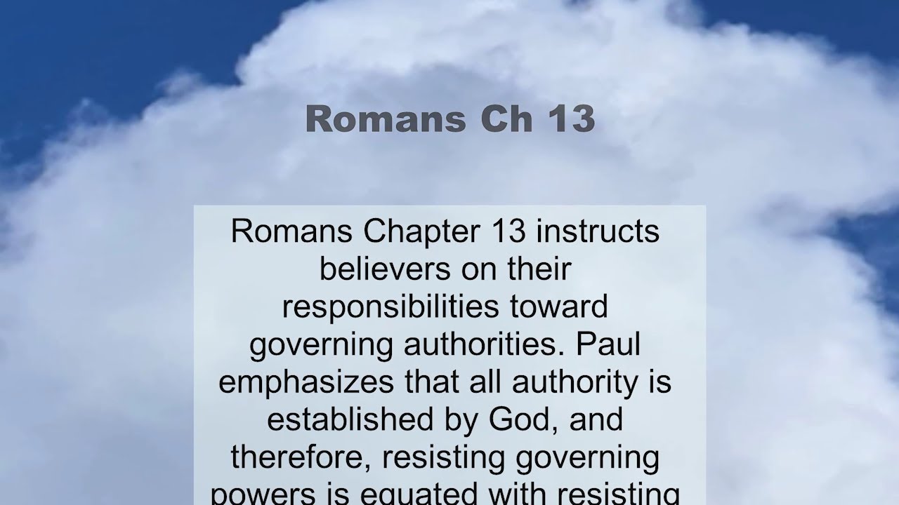 Romans Chapter 13 summary and read together