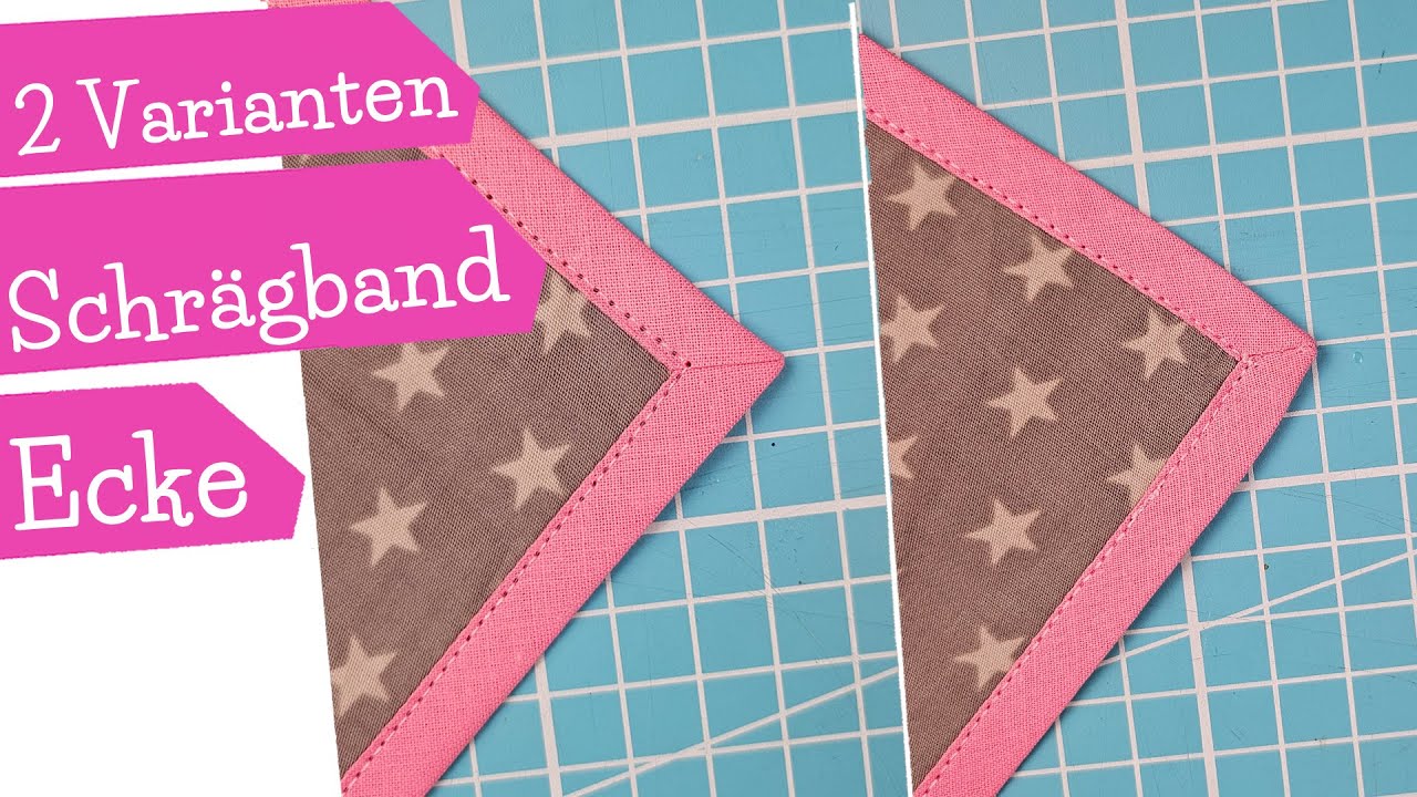 Ecke mit Schrägband einfassen - 2 Varianten | Schrägband Ecke nähen | Nähanleitung | mommymade