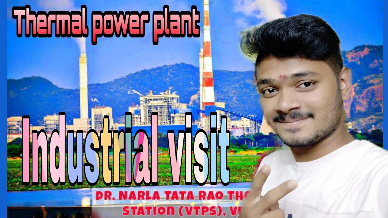 Thermal power plant ||vijayawada || Industrial visit || by tech soldiers