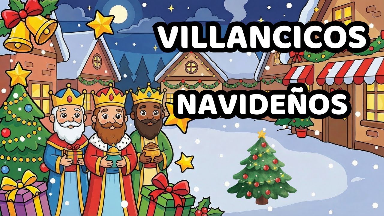 Villancicos Navideños 🎄 | Canciones de Navidad para Niños | Recopilatorio Largo