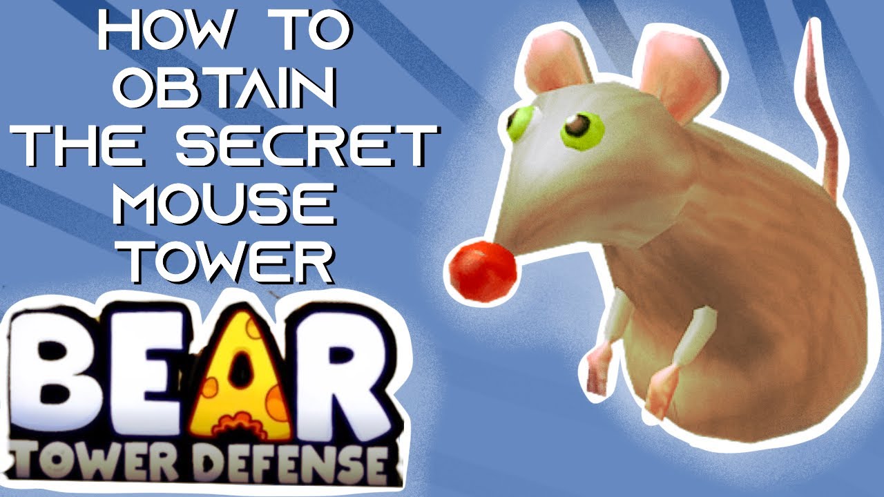 How to obtain the Secret Mouse Tower in BEAR Tower Defense!!!