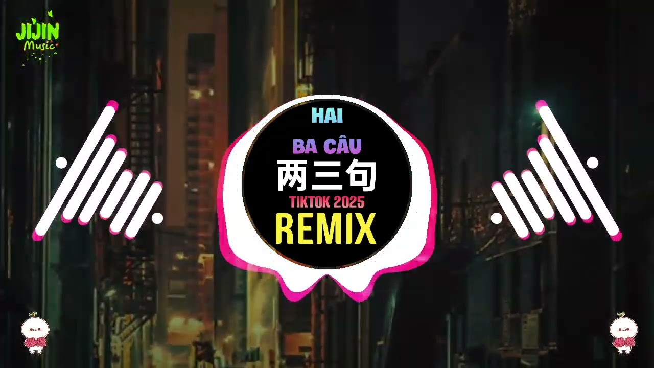 宋佳野 - 两三句 (DJ律动版) 趁着灯火不算清晰 Hai Ba Câu (Remix Tiktok) - Tống Gia Dã || Hot Tiktok Douyin