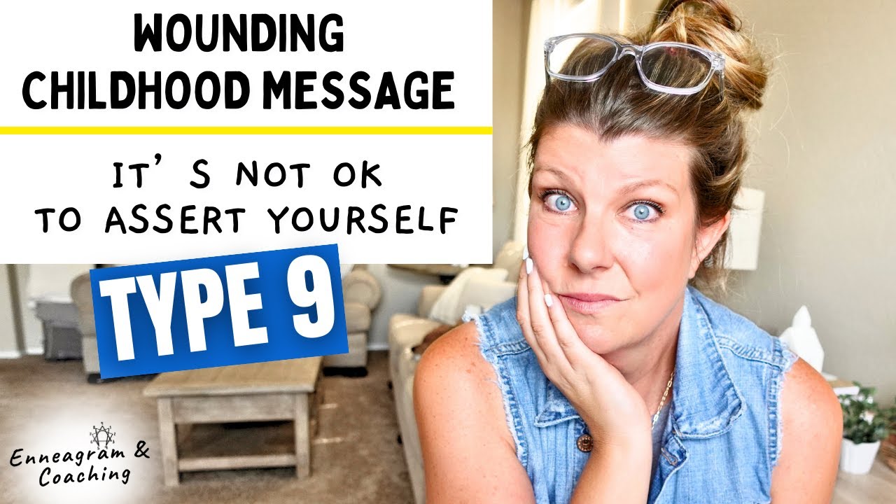 How to Heal From Your Childhood Wounds | Enneagram Type 9 | Enneagram & Coaching