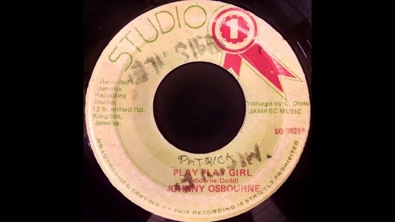 JOHNNY OSBOURNE - Play Play Girl [c.1981]