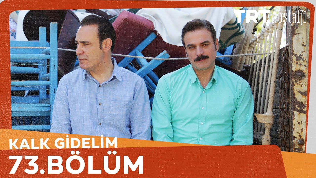 Kalk Gidelim 73. Bölüm (Sezon Finali)