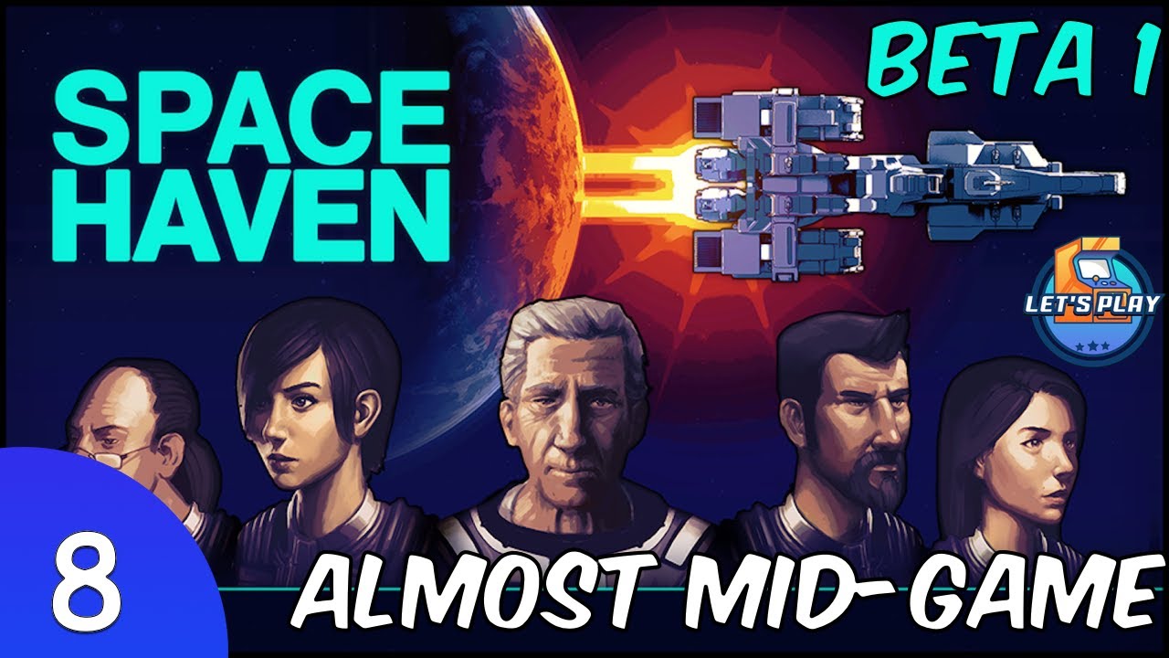 Space Haven Game | Episode 8: Salvaging Wrecks to Reach  Mid-Game