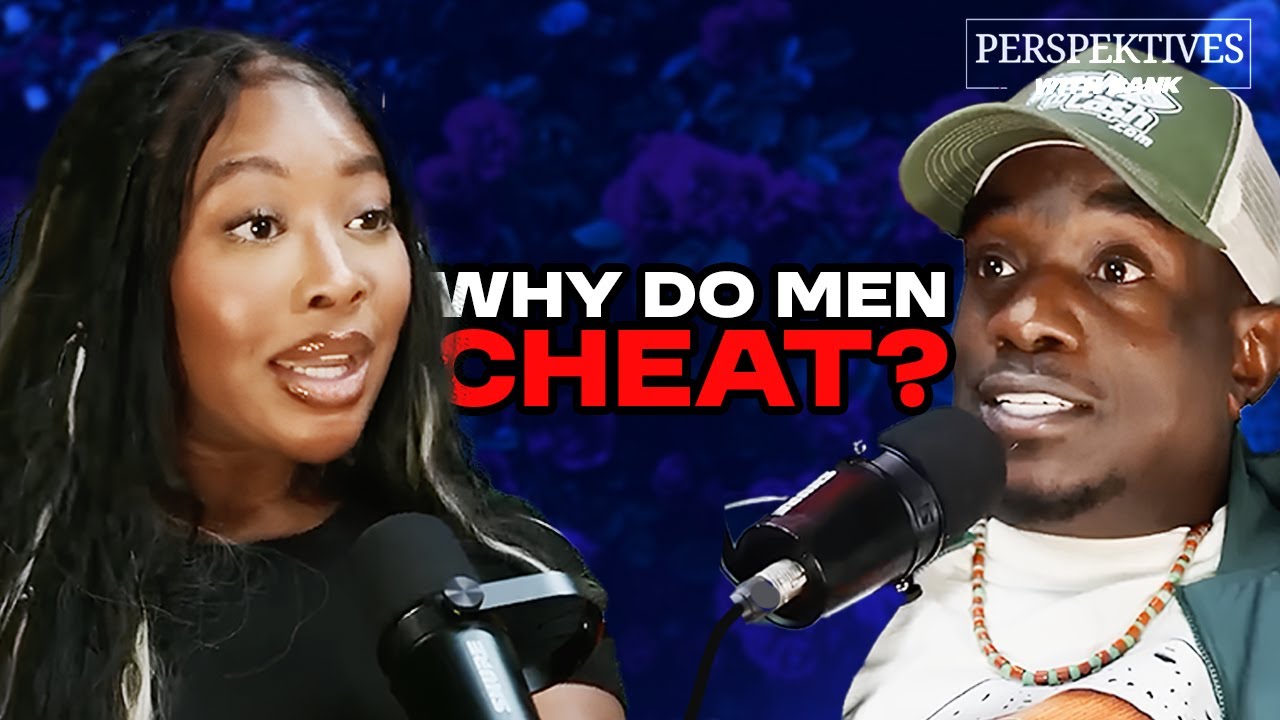 Bank & Drea DEBATE Cheating!  | Perspektives