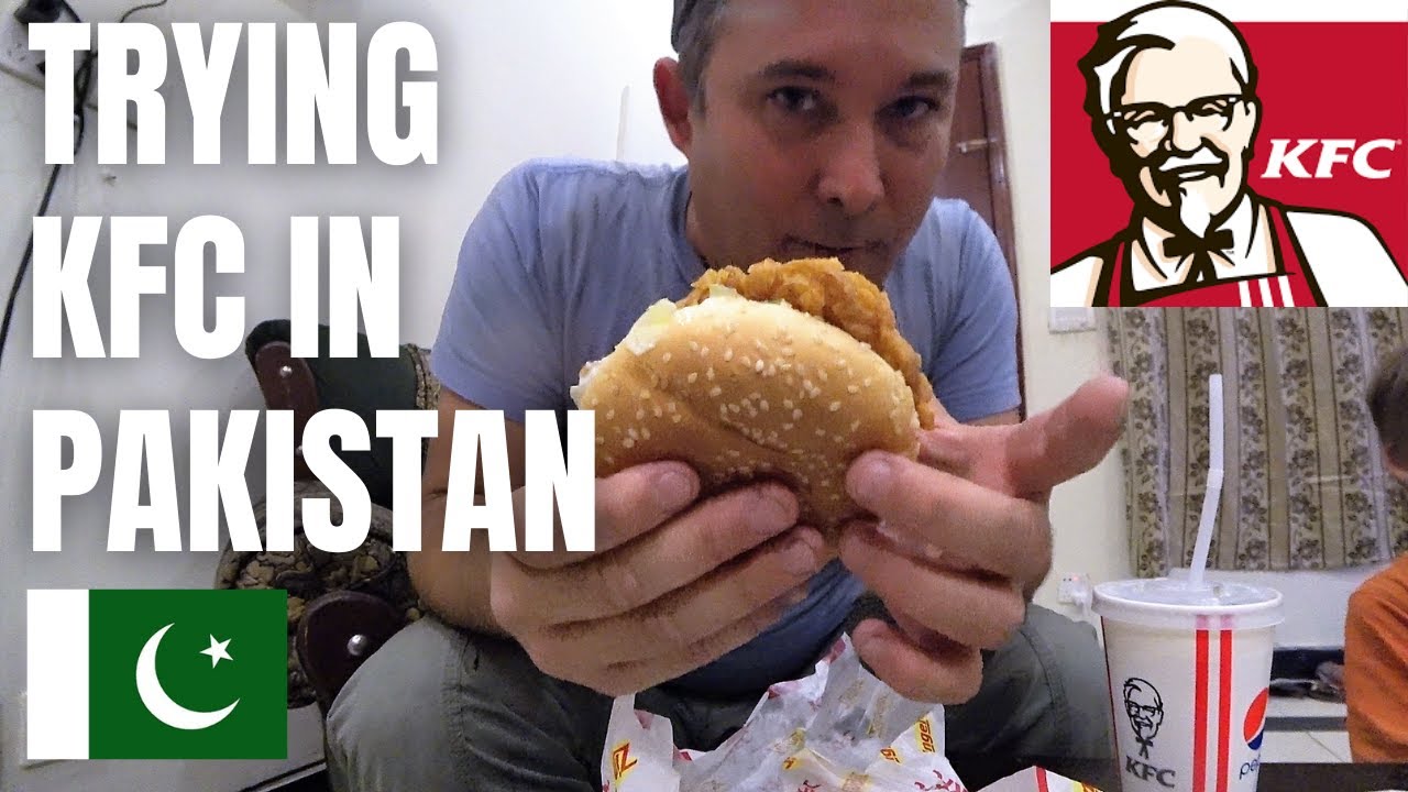 EATING KFC IN PAKISTAN / IS IT GOOD? / IS IT VERY DIFFERENT? / ISLAMABAD FOOD VLOG / ZINGER BURGER