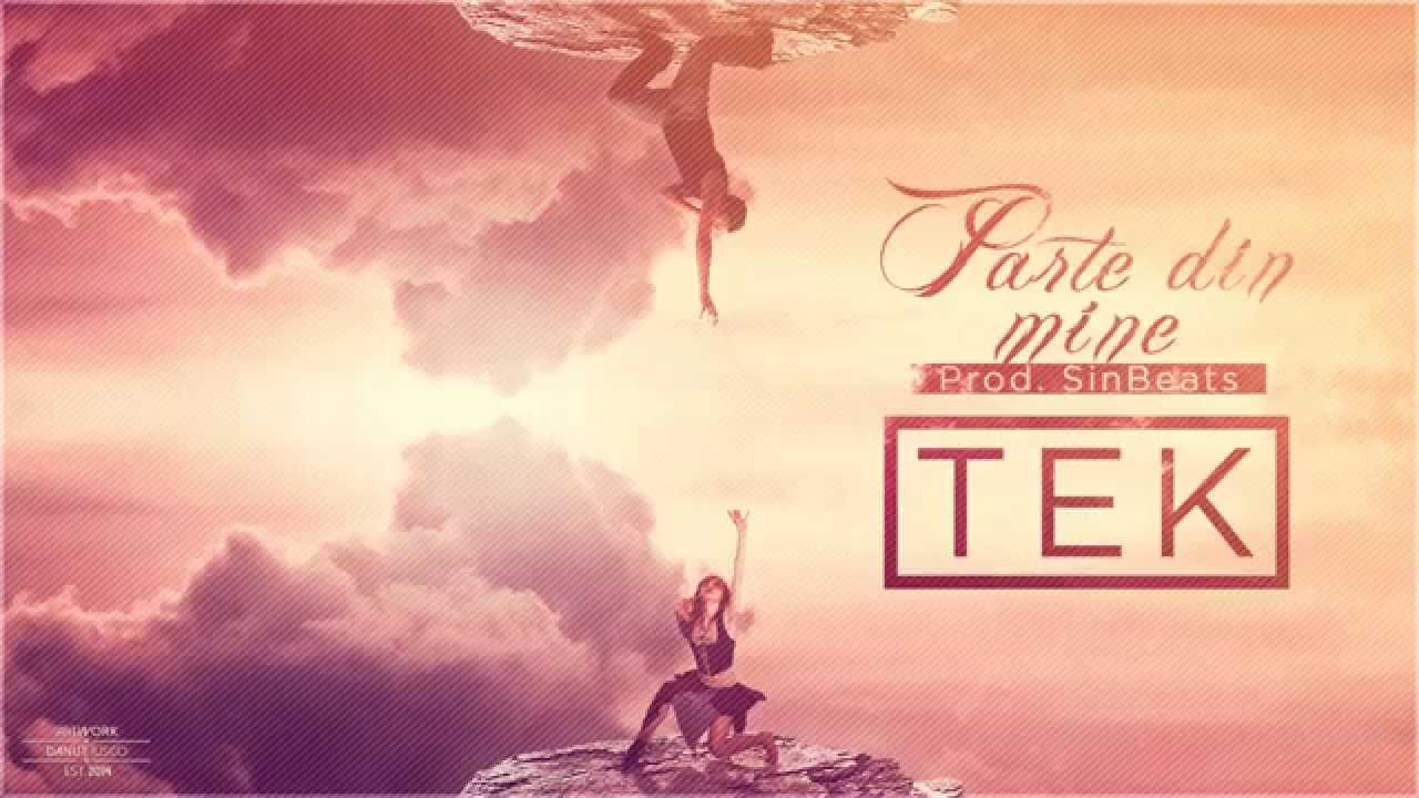 TEK - Parte din mine [ Prod. SinBeats ]