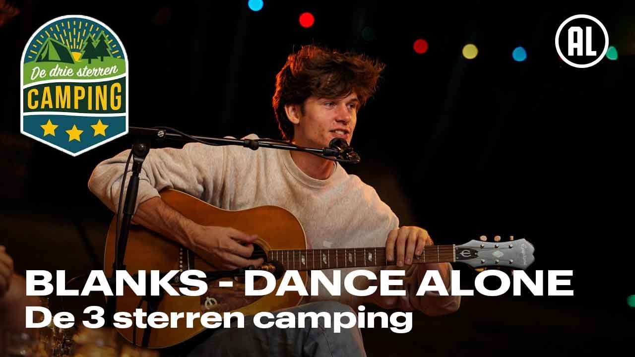 Blanks - Dance Alone | De 3 sterren camping
