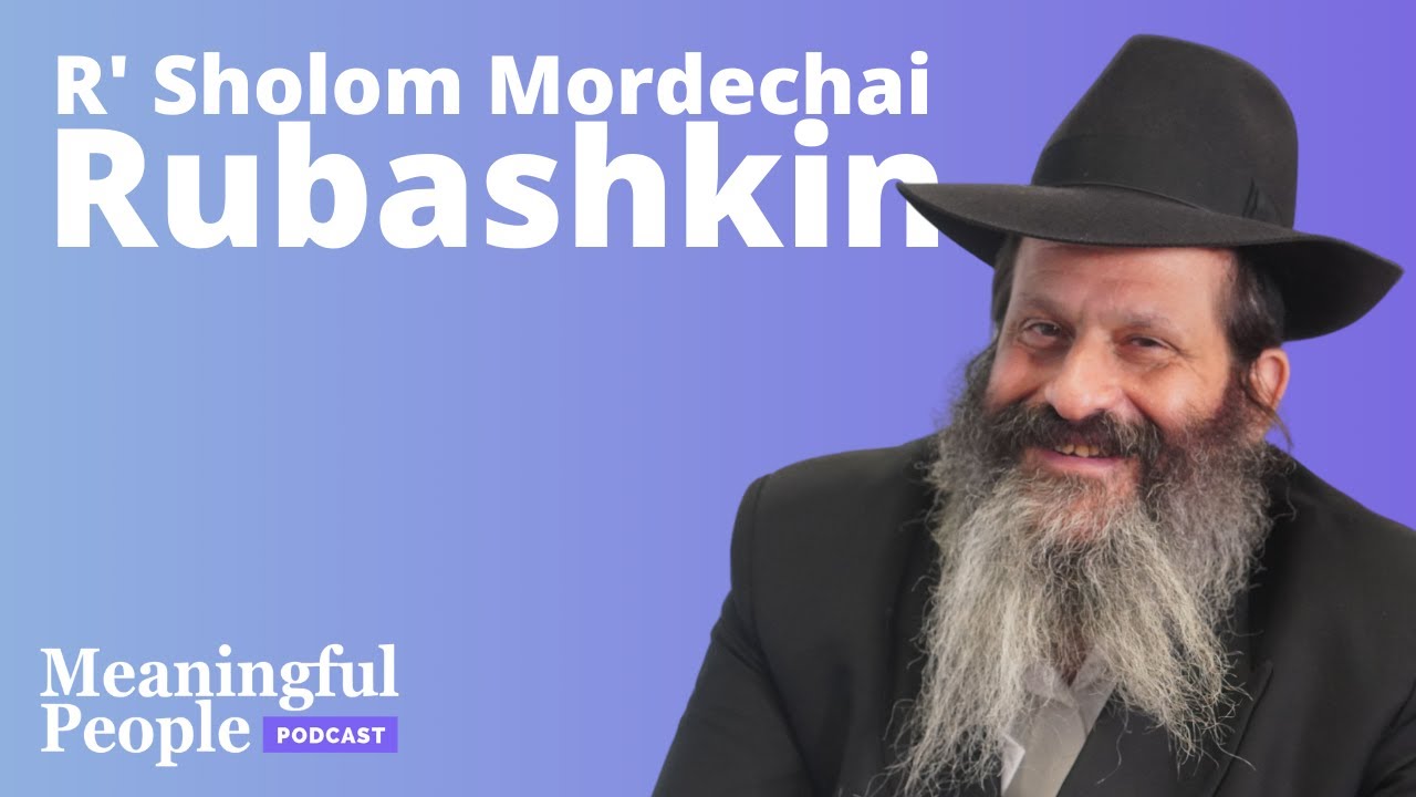 The Story of R' Sholom Mordechai Rubashkin | Meaningful People #65