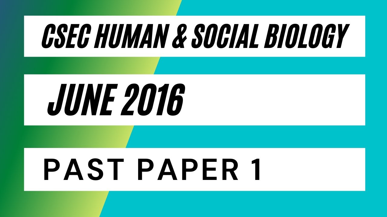 CSEC Human & Social Biology June 2016 Paper 1