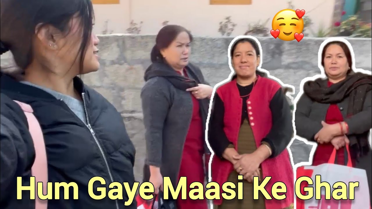 Hum Gaye Chhoti Maasi ke Ghar | Tsering Palmo 