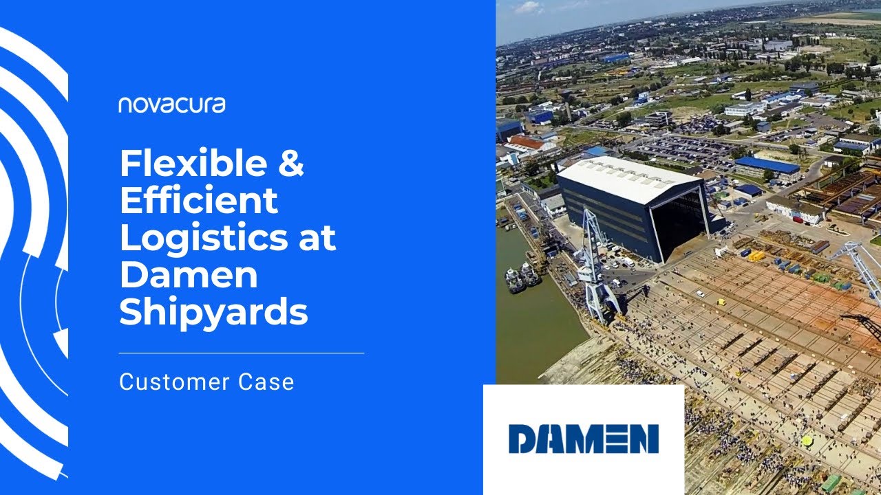 Flexible & Efficient Logistics at Damen Shipyards Improved Logistics and Stock and Goods Management.