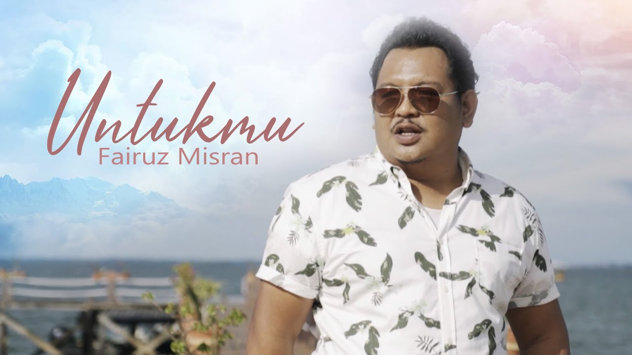 Fairuz Misran - Untukmu (Official Lyric Video)