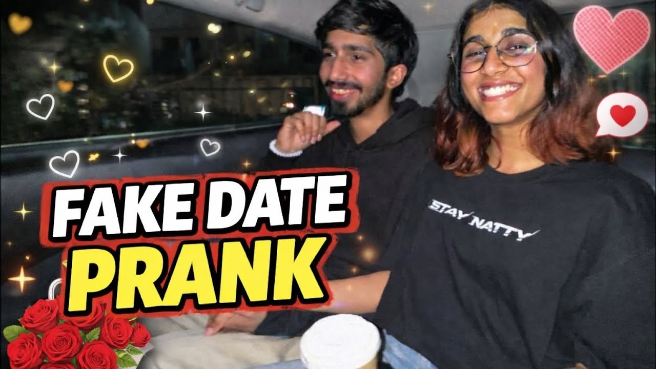 FAKE DATE PRANK😛🙈