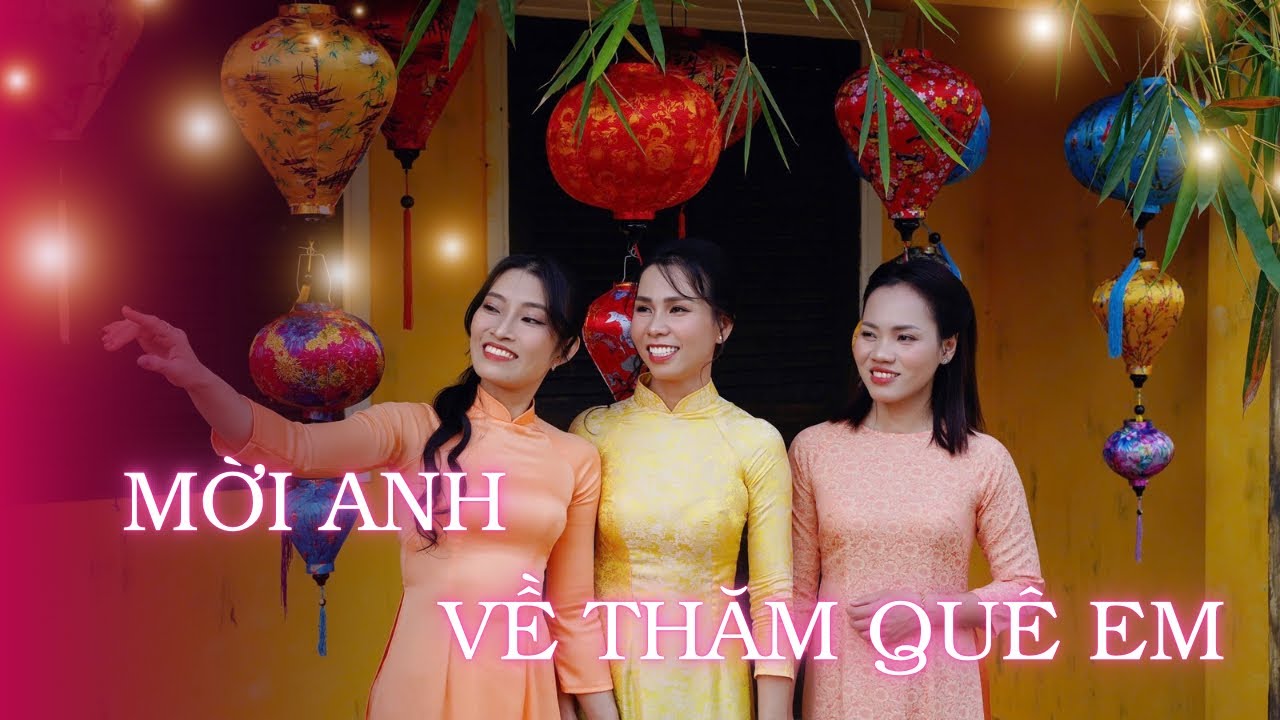Mời Anh Về Thăm Quê Em | Tam Ca Nữ | Bi House Music 