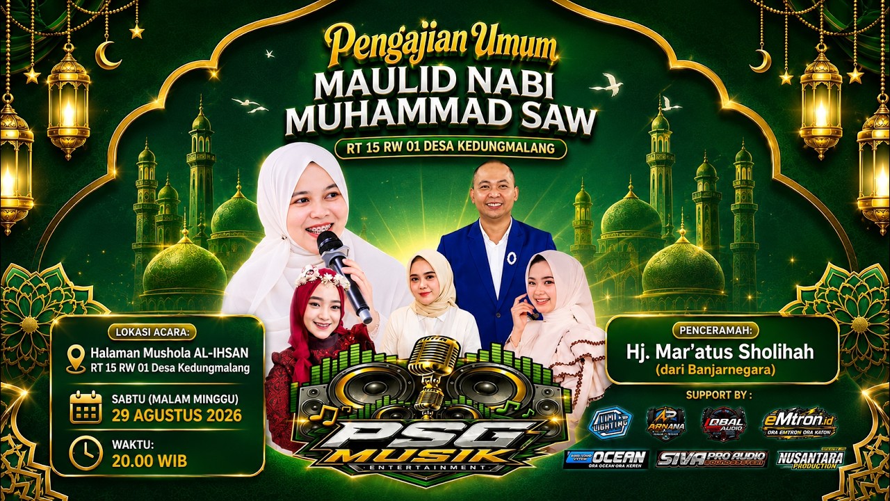🔴 LIVE PENGAJIAN UMUM MAULID NABI MUHAMMAD SAW RT 15/01 DESA KEDUNGMALANG