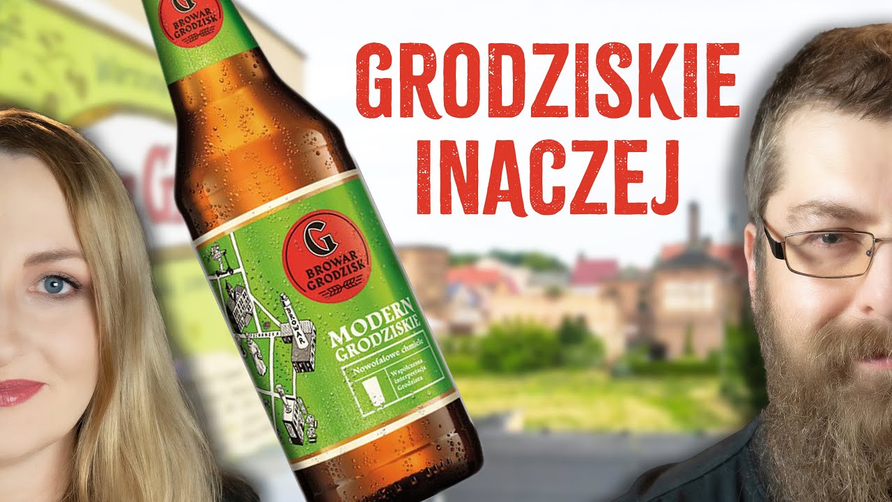 Modern Grodziskie, czyli piwo grodziskie, ale inaczej