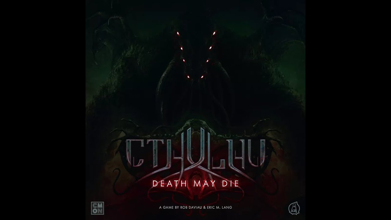 CTHULHU: DEATH MAY DIE Core Set Unboxing