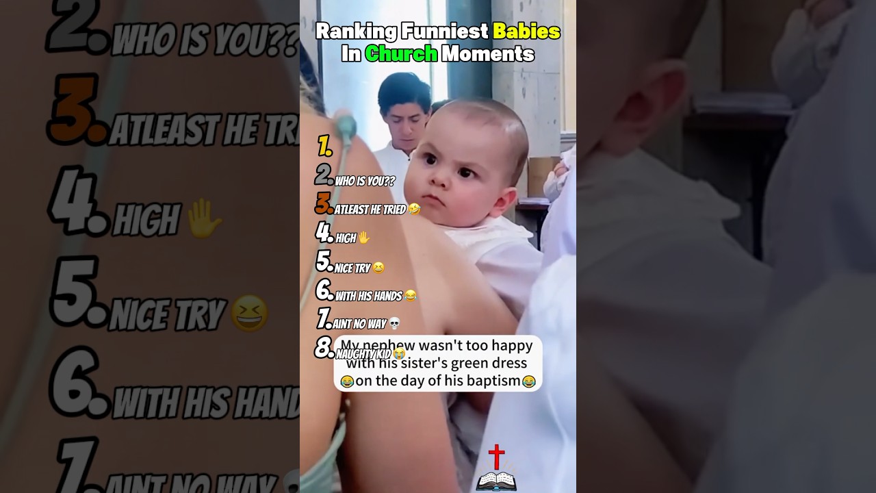 Ranking Funniest Babies In Church Moments 😂