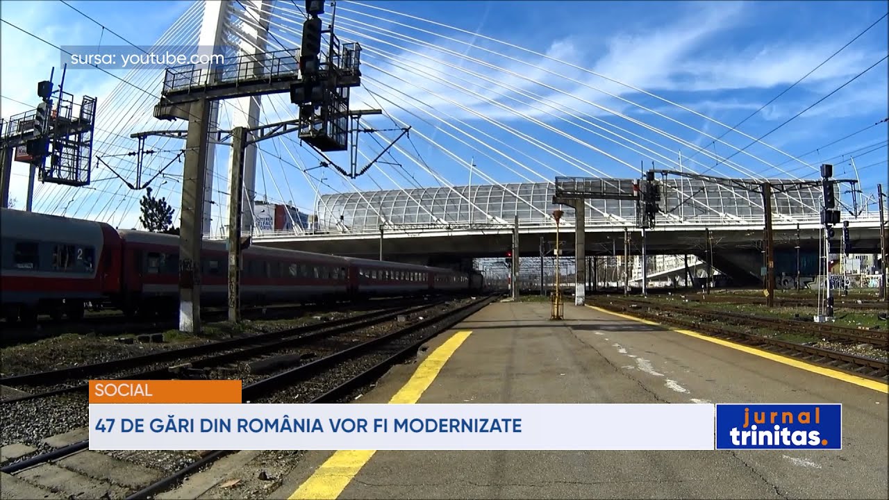 47 de gări din România vor fi modernizate