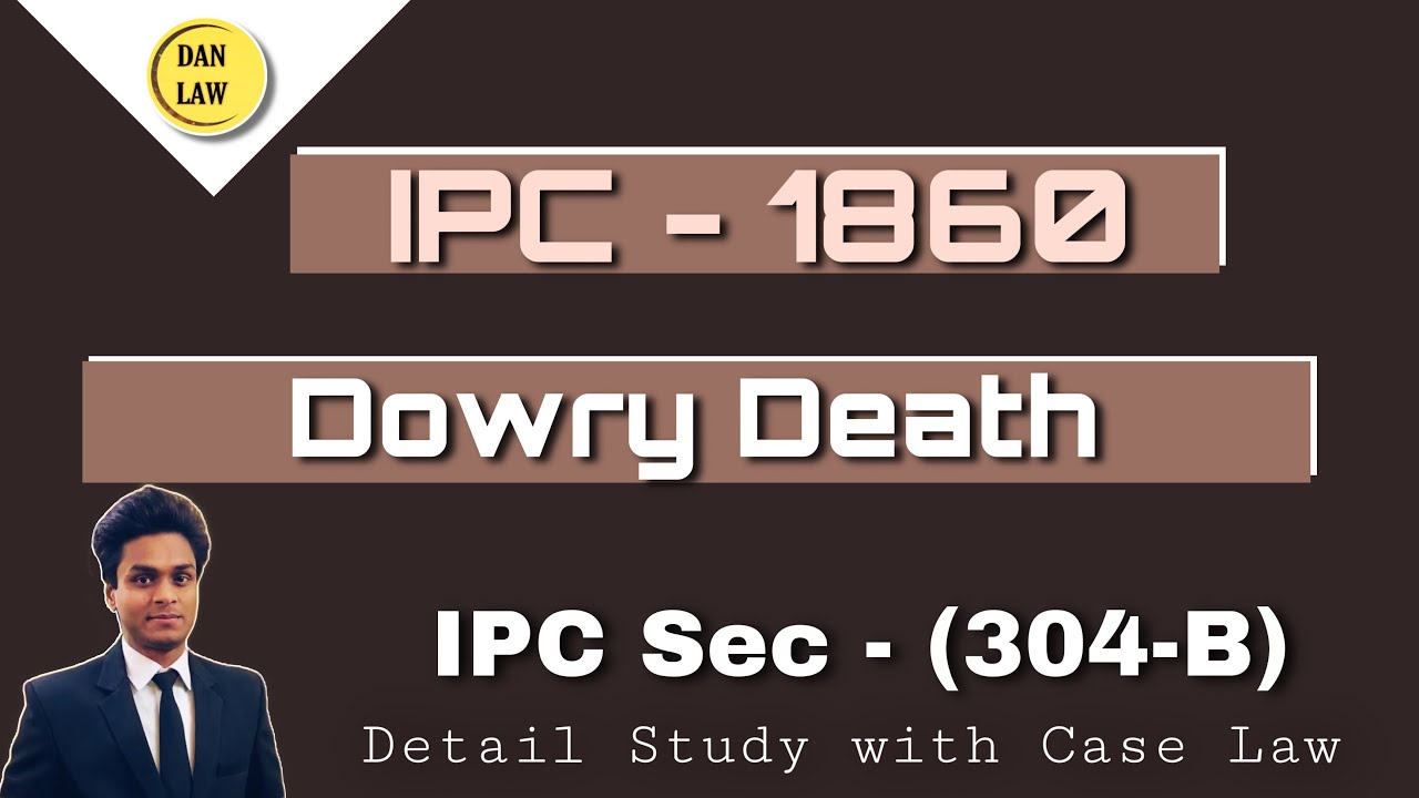 Dowry death - IPC Sec 304 B - Cruelty IPC Sec 498 A I BY - DA Nandan#judiciary #llm #llb #dowrydeath