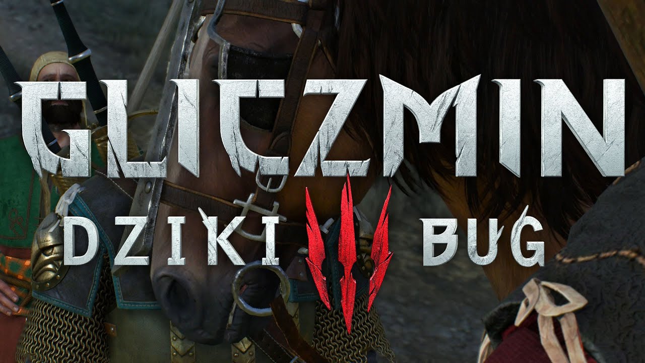 Gliczmin III: Dziki Bug (Wiedźmin 3 - GlitchMistrz)