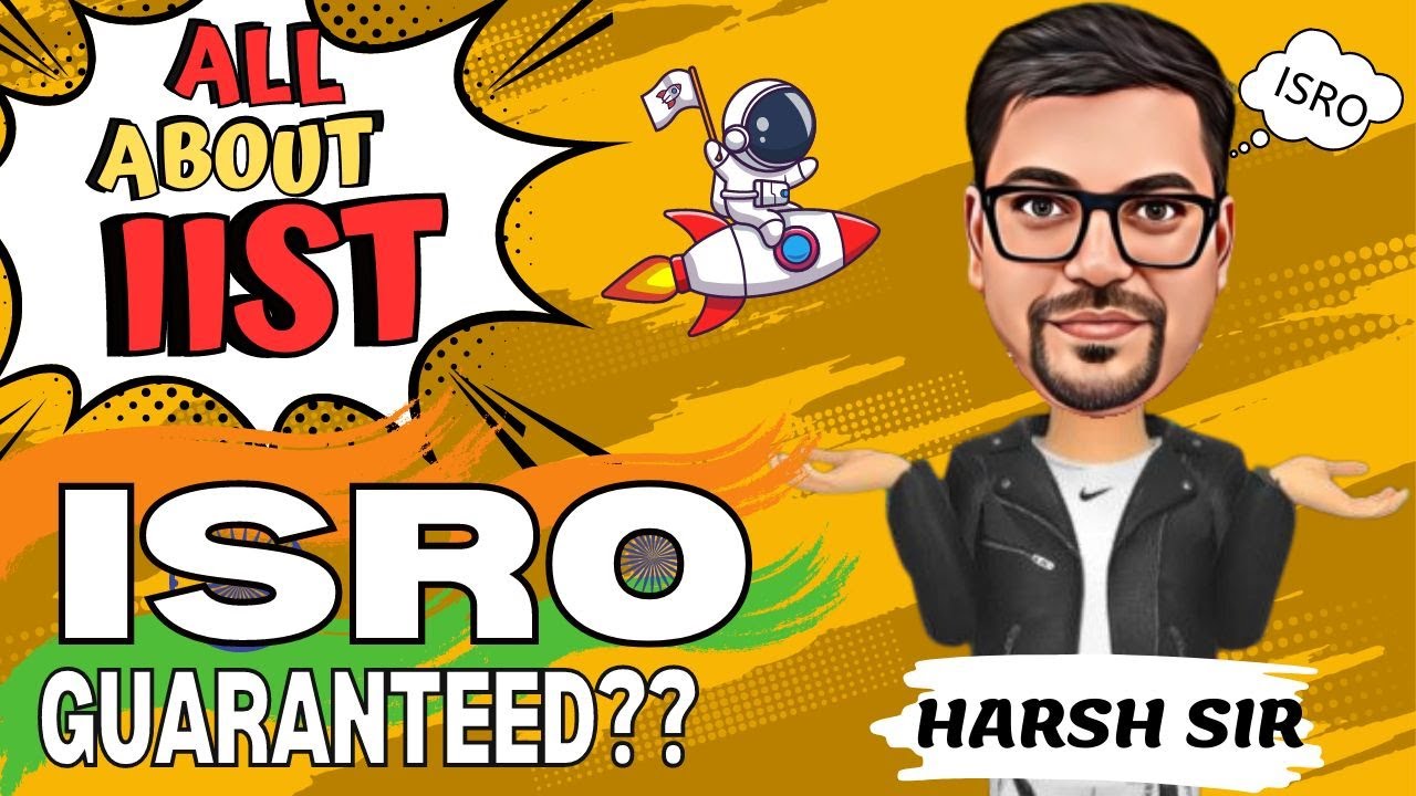 All about IIST | Indian Institute of Space Science Technology | ISRO | Harsh Sir @VedantuMath