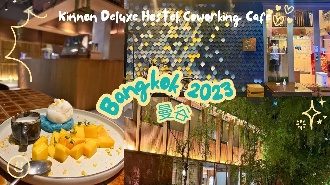 🇹🇭Bangkok🇹🇭 Kinnon Deluxe Hostel Coworking Cafe 🛌🏾 Yunomori Onsen & Spa Dinning🍲2023