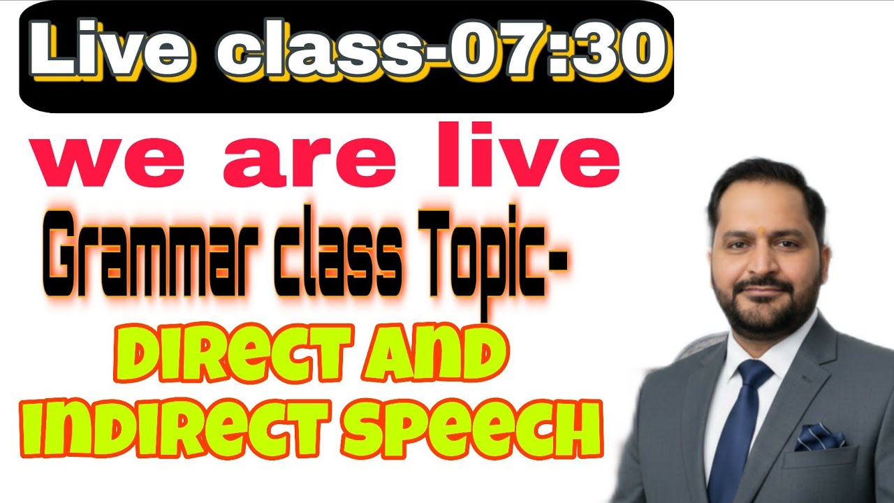  live topic- Direct and indirect speech 