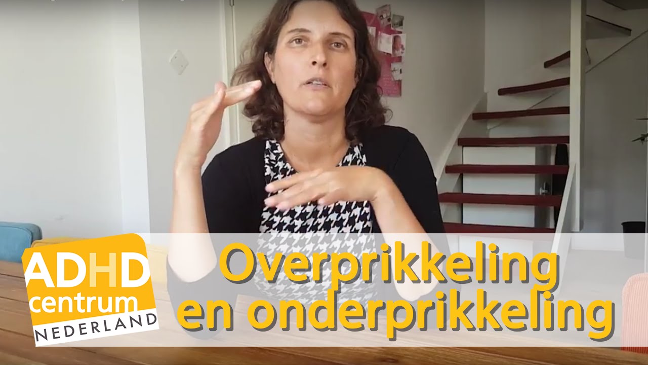 Overprikkeling en onderprikkeling - ADHD centrum Nederland