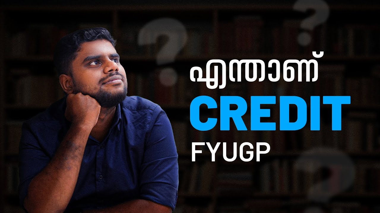 FYUGP | Credit എന്താണ്