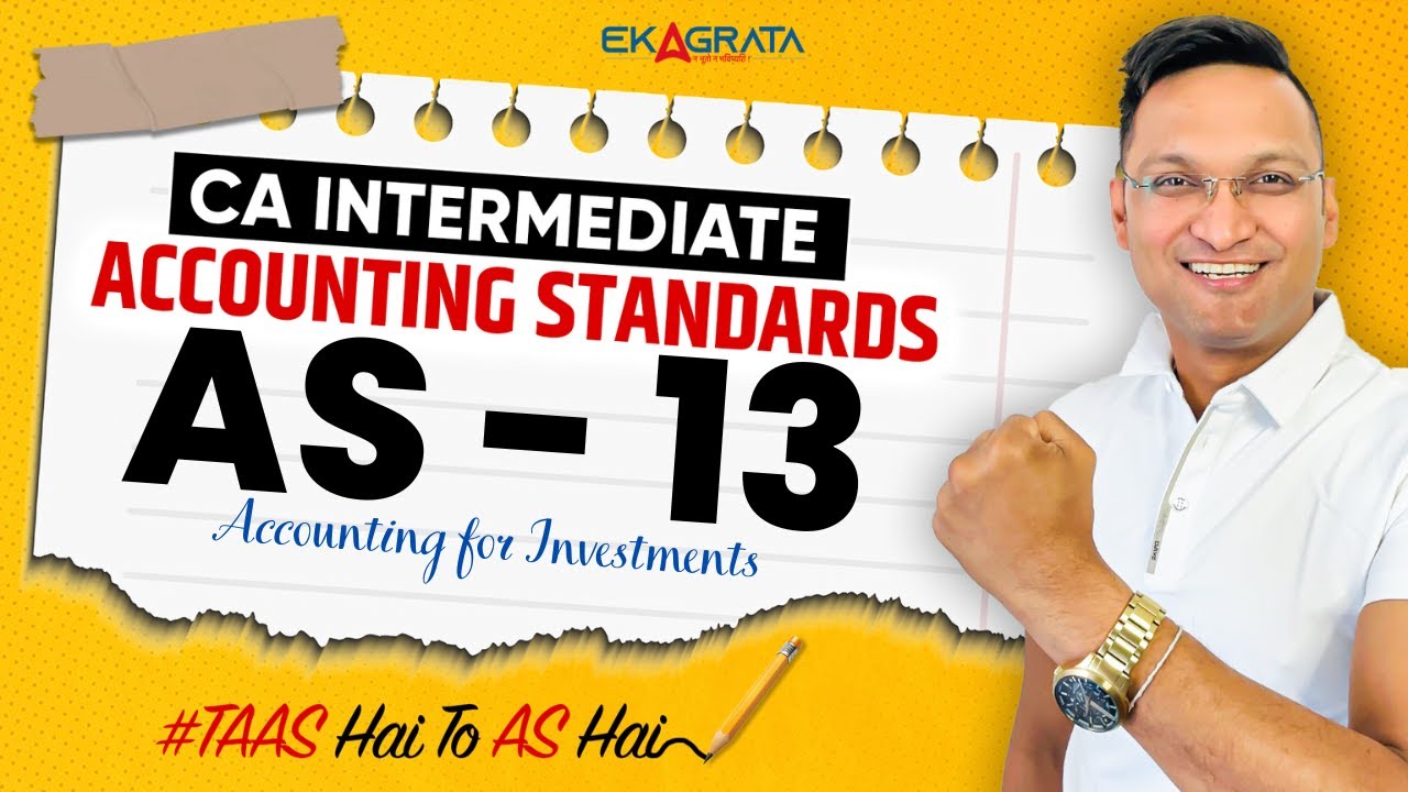 AS 13 Accounting for Investments | Accounting Standards CA Inter | CA CS Anshul Agrawal