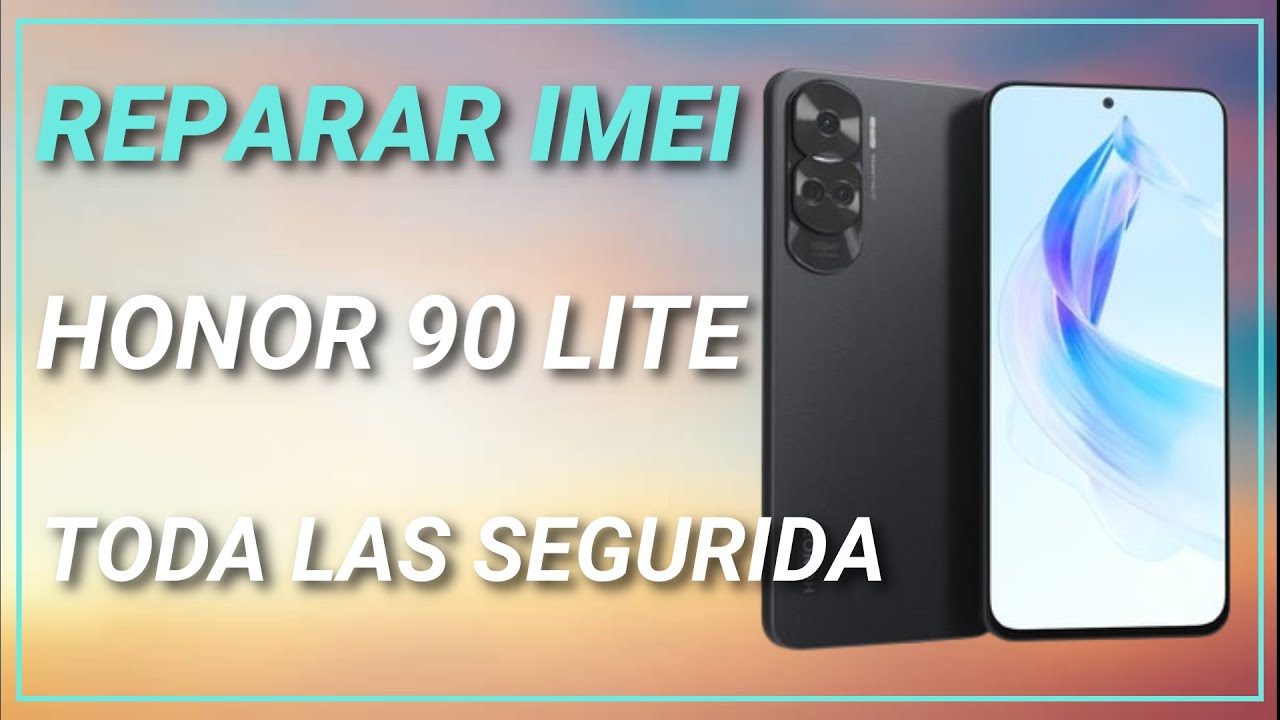 Como Reparar Imei honor 90 lite Chimeratool