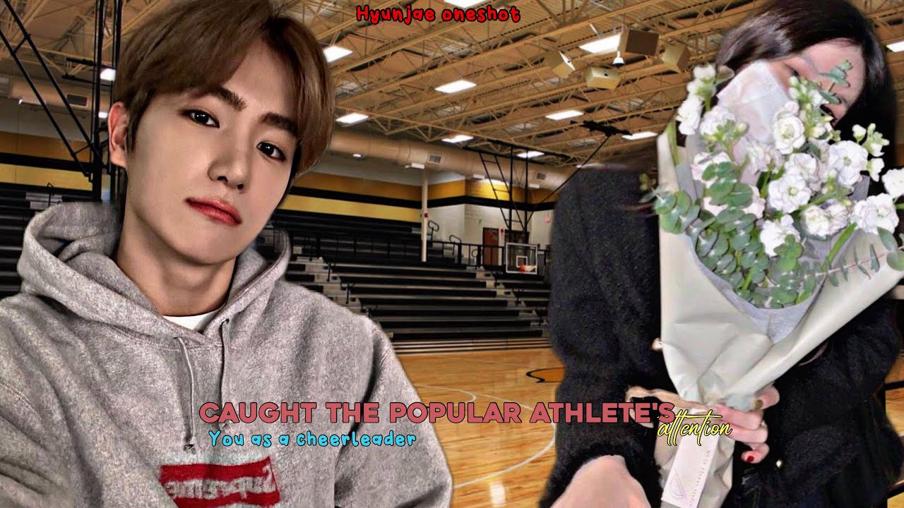 -THEBOYZ Hyunjae Oneshot- Caught the athlete's attention