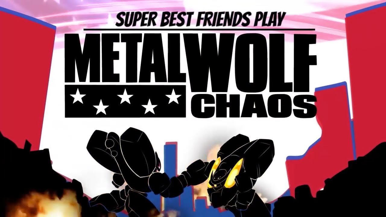 Super Best Friends Play Metal Wolf Chaos Compilation (Redux)