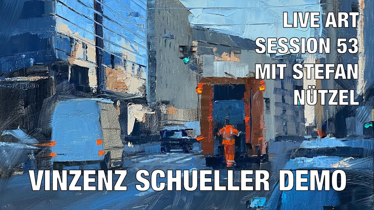 LIVE ART SESSION 53 - VINZENZ SCHUELLER DEMO