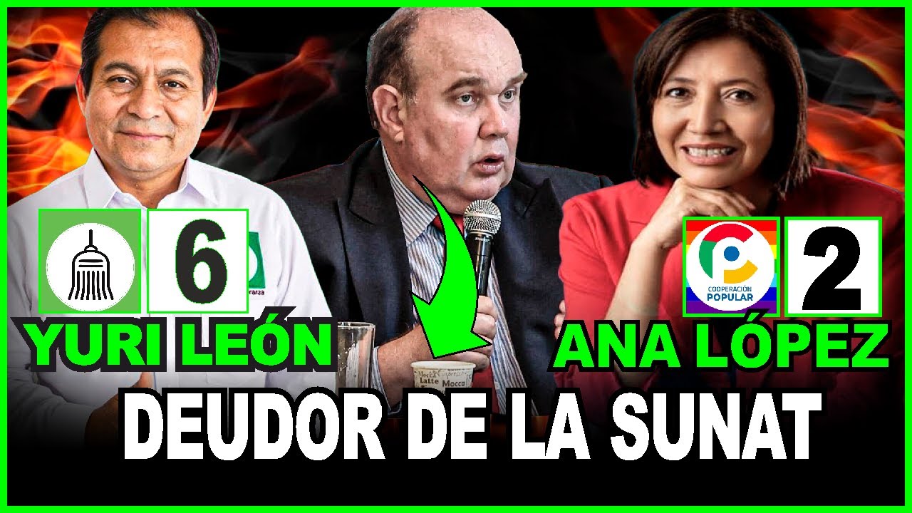 😱PORKY DEBE 13 MLLNS A LA SUNAT!! HOY LOS CANDIDATOS AL CONGRESO  YURI LEÓN(FE) ANA LÓPEZ (CP)