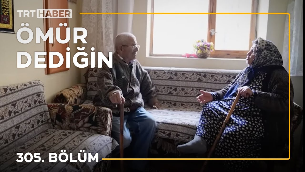 Ömür Dediğin 305. Bölüm
