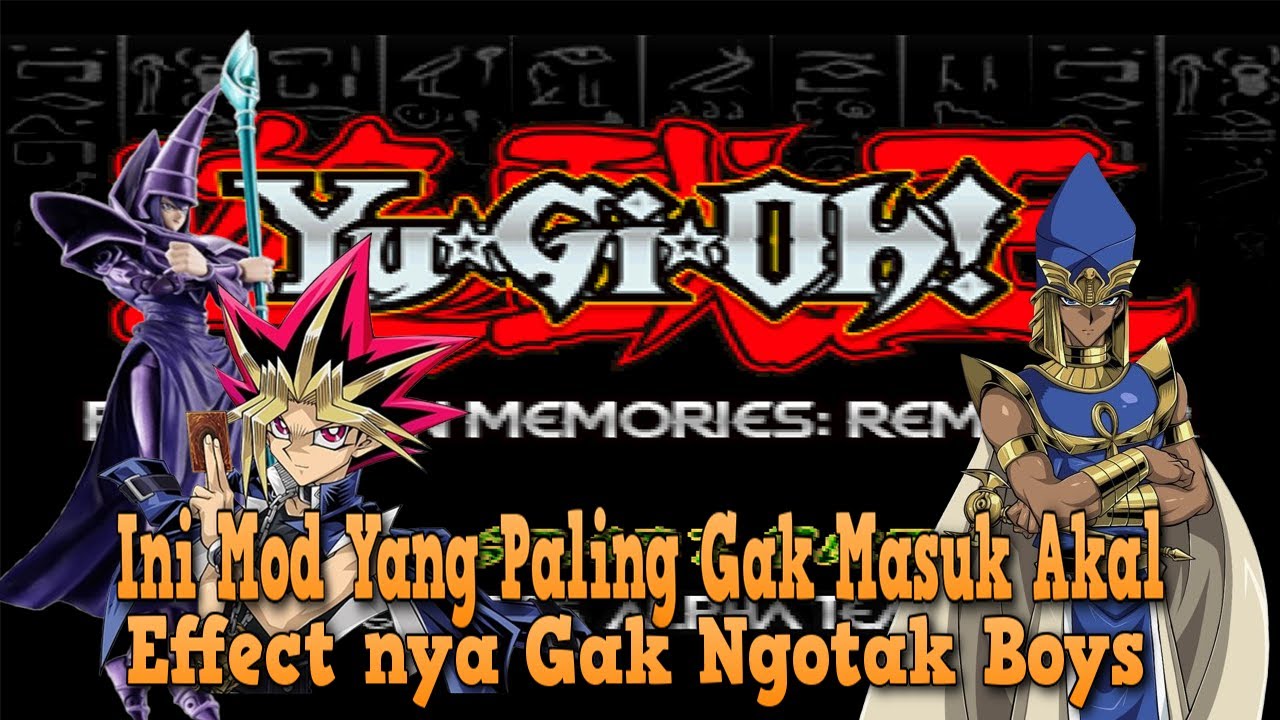 Mod Paling Gak Masuk Akal! Yu-Gi-Oh! Forbidden Memories Remaster Indonesia