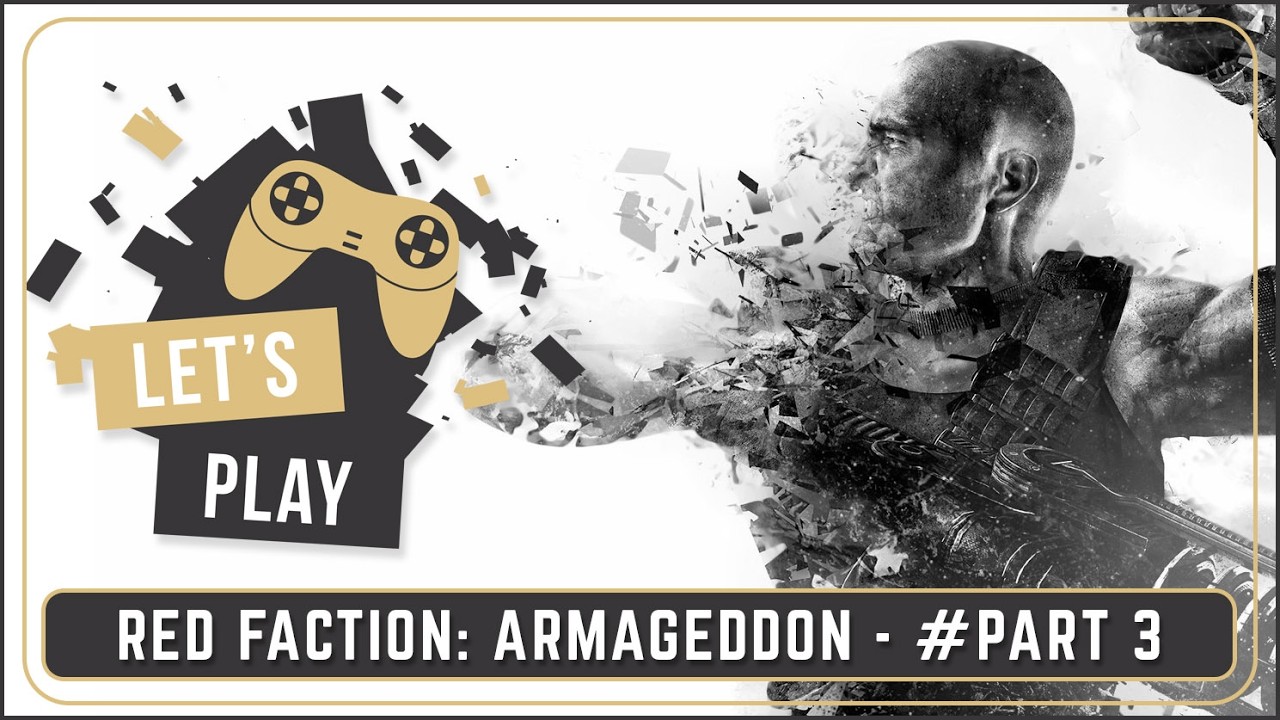 Red Faction: Armageddon | Part #3/3 | No Commentary